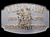 1990 ***VIETNAM WAR REMEMBERED 1959-1975*** BELT BUCKLE