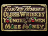 1977 *FASTER HORSES OLDER WHISKEY YOUNGER WOMEN* BUCKLE