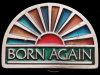 GREAT VINTAGE 1970s BORN AGAIN (RISING SUN) BELT BUCKLE