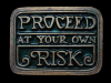 COOL VINTAGE 1970s PROCEED AT YOUR OWN RISK BELT BUCKLE