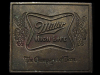 1970s *MILLER HIGH LIFE THE CHAMPAGNE OF BEERS* BUCKLE