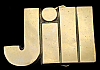 **NOS** VINTAGE 1970s CUT-OUT NAME ***JILL*** SOLID BRASS BUCKLE