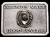 **NOS** VINTAGE 1970s ***COWBOYS MAKE GOOD LOVERS*** PEWTER BELT BUCKLE